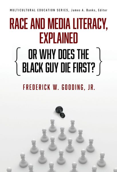 Produktbild: Race and Media Literacy, Explained (or Why Does the Black Guy Die First?)