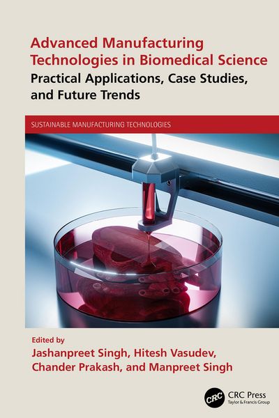 Produktbild: Advanced Manufacturing Technologies in Biomedical Science