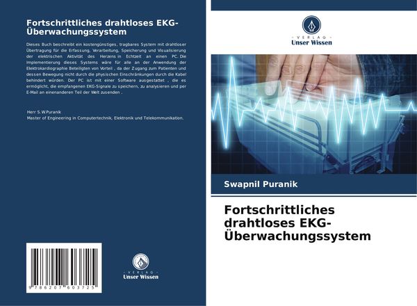 Fortschrittliches drahtloses EKG-Überwachungssystem, Taschenbuch von Swapnil Puranik, Verlag Unser Wissen, 9786207603725