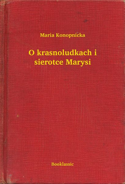 Produktbild: O krasnoludkach i sierotce Marysi
