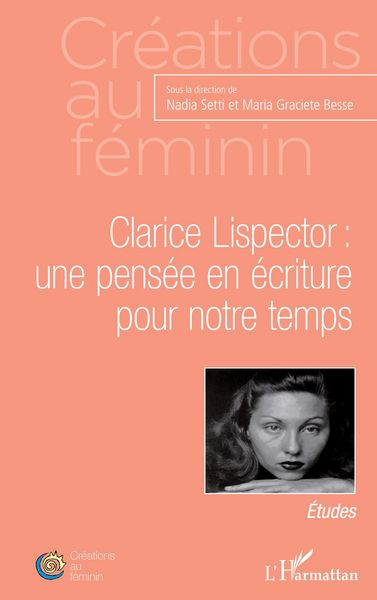 Produktbild: Clarice Lispector : une pens&eacute;e en &eacute;criture pour notre temps