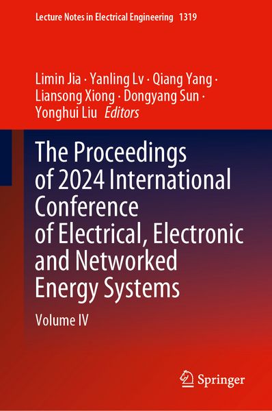 Produktbild: The Proceedings of 2024 International Conference of Electrical, Electronic and Networked Energy Systems
