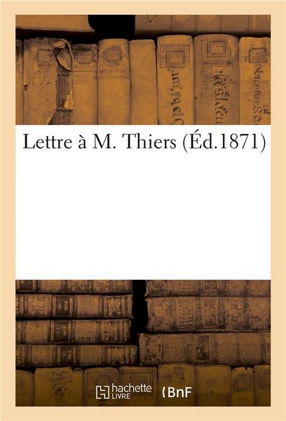Produktbild: Lettre &Agrave; M. Thiers