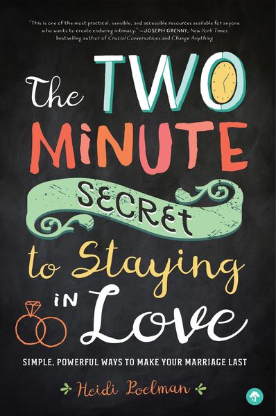 Produktbild: The Two-Minute Secret to Staying in Love