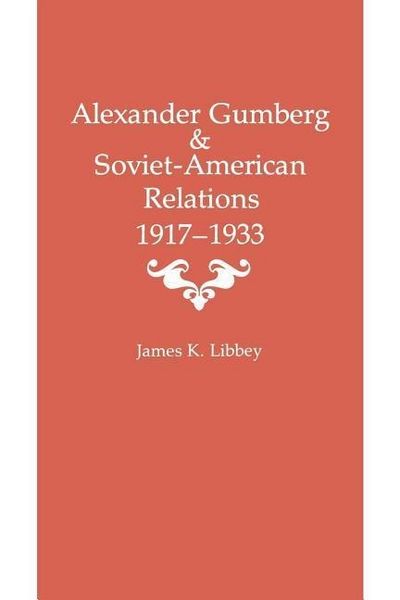 Produktbild: Alexander Gumberg and Soviet-American Relations