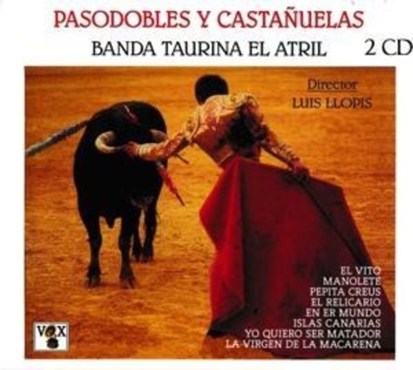 Pasodobles y casta¤uelas Vol.1 y 2 - Banda Taurina El Atril, CD
