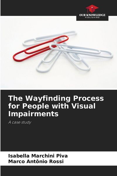 Produktbild: The Wayfinding Process for People with Visual Impairments