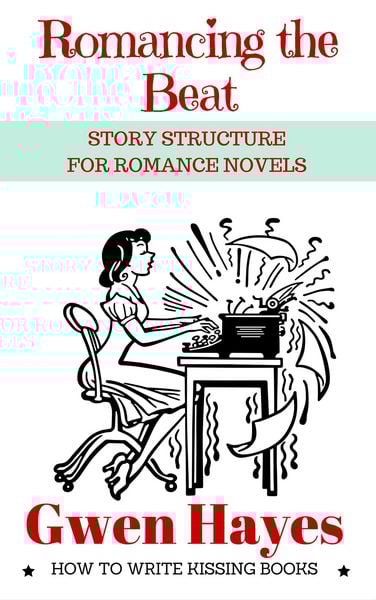 Produktbild: Romancing the Beat: Story Structure for Romance Novels (How to Write Kissing Books, #1)