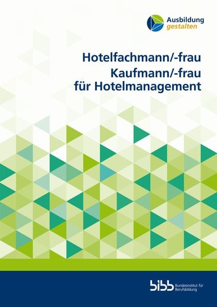 Produktbild: Hotelfachmann/-frau Kaufmann/-frau f&uuml;r Hotelmanagement