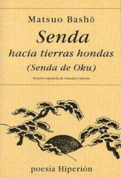 Produktbild: Senda hacia tierras hondas : Oku no hosomichi