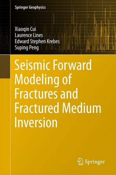 Produktbild: Seismic Forward Modeling of Fractures and Fractured Medium Inversion