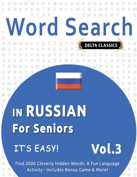 Produktbild: Word Search in Russian For Seniors - It's Easy! Vol.3 - Delta Classics - Find 2000 Cleverly Hidden Words
