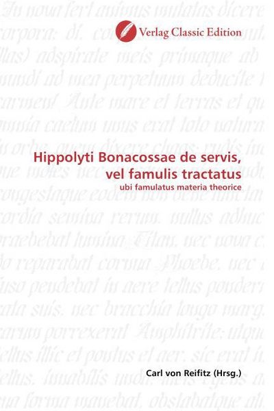 Produktbild: Hippolyti Bonacossae de servis, vel famulis tractatus