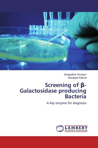 Produktbild: Screening of &iquest;-Galactosidase producing Bacteria