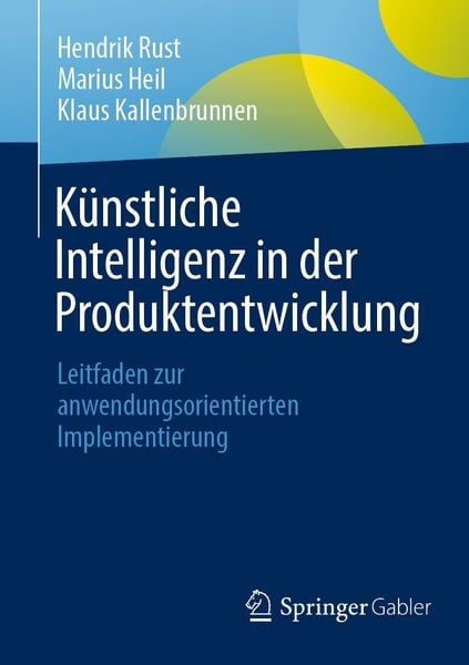 Produktbild: K&uuml;nstliche Intelligenz in der Produktentwicklung