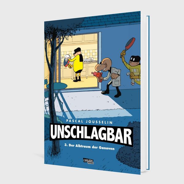 Produktbild: Unschlagbar! 3: Der Albtraum der Ganoven - Hardcoverausgabe
