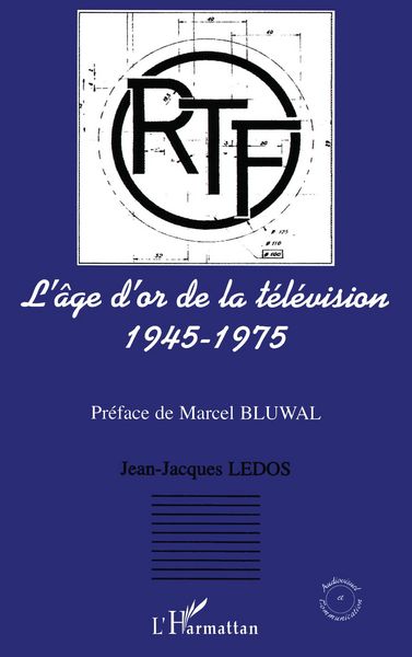 Produktbild: L'&acirc;ge d'or de la t&eacute;l&eacute;vision