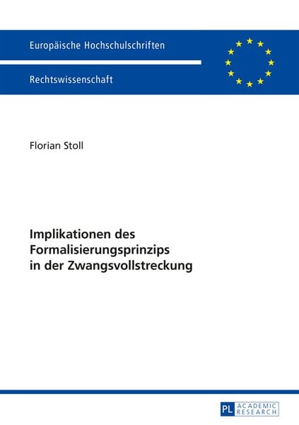 Produktbild: Implikationen des Formalisierungsprinzips in der Zwangsvollstreckung