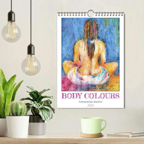 Produktbild: Body Colours - Farbenpr&auml;chtige Aktmalerei (Wandkalender 2026 DIN A4 hoch), CALVENDO Monatskalender