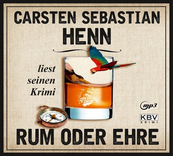 Rum oder Ehre - Carsten Sebastian Henn, CD, 9783954415779