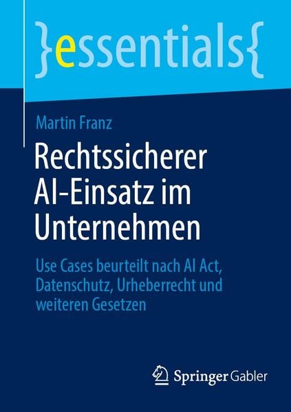 Produktbild: Rechtssicherer AI-Einsatz im Unternehmen