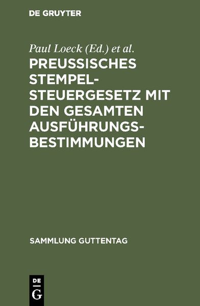 Produktbild: Preu&szlig;isches Stempelsteuergesetz mit den gesamten Ausf&uuml;hrungsbestimmungen