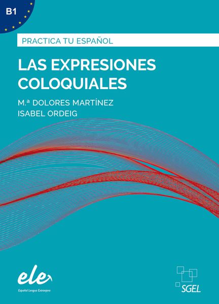 Produktbild: Las expresiones coloquiales &ndash; Nueva edici&oacute;n