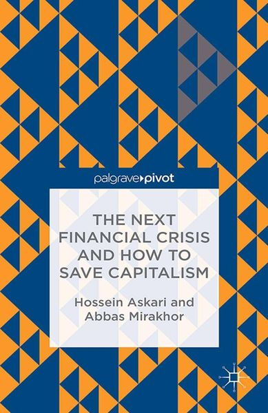 Produktbild: The Next Financial Crisis and How to Save Capitalism