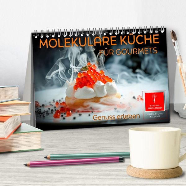 Produktbild: Molekulare K&uuml;che f&uuml;r Gourmets - Genuss erleben (Tischkalender 2026 DIN A5 quer), CALVENDO Monatskalender