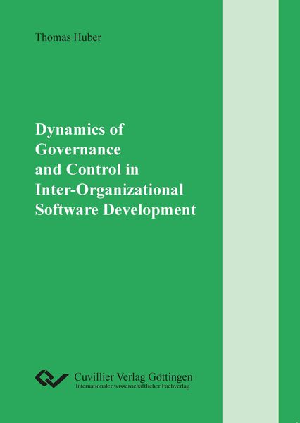 Produktbild: Dynamics of Governance and Control in Inter-Organizational Software Development