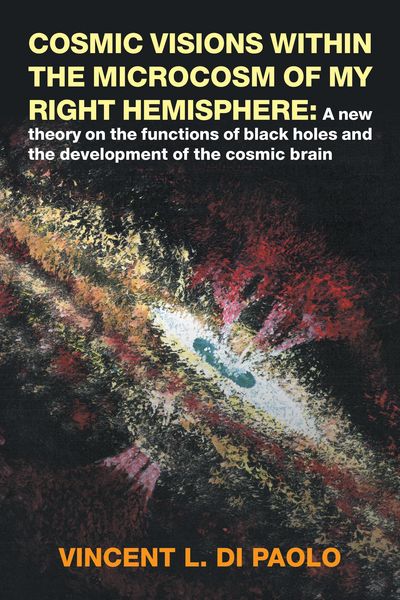 Produktbild: Cosmic Visions Within the Microcosm of My Right Hemisphere: