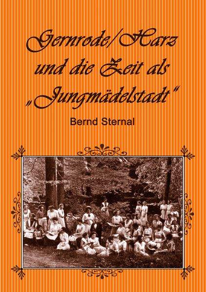Produktbild: Gernrode/Harz und die Zeit als "Jungm&auml;delstadt"