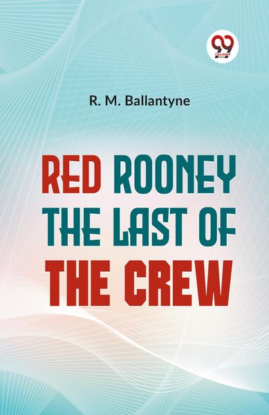 Produktbild: Red Rooney The Last Of The Crew
