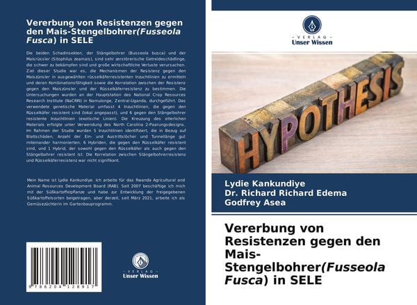 Vererbung von Resistenzen gegen den Mais-Stengelbohrer(Fusseola Fusca) in SELE, Taschenbuch von Lydie Kankundiye , Richard Richard Edema , Godfrey