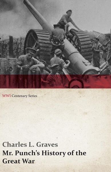 Produktbild: Mr. Punch's History of the Great War (WWI Centenary Series)