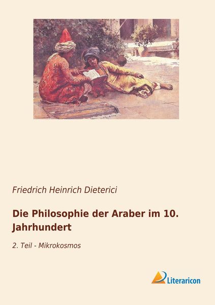 Die Philosophie der Araber im 10. Jahrhundert, Taschenbuch von , Literaricon, 9783959137201