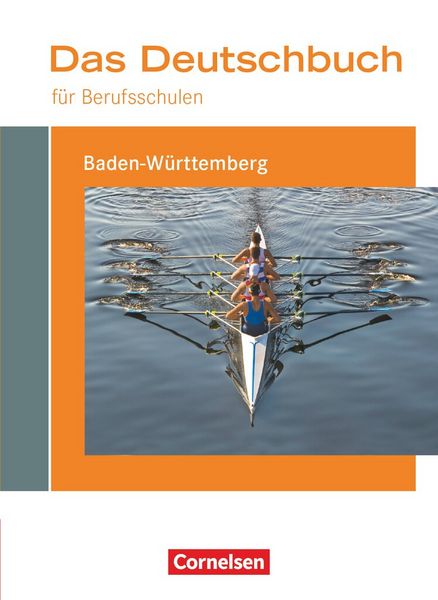 Das Deutschbuch für Berufsschulen - Baden-Württemberg, Taschenbuch von Helmut van Züren,Martina Schulz-Hamann,Kerstin Ansel-Röhrleef,Petra