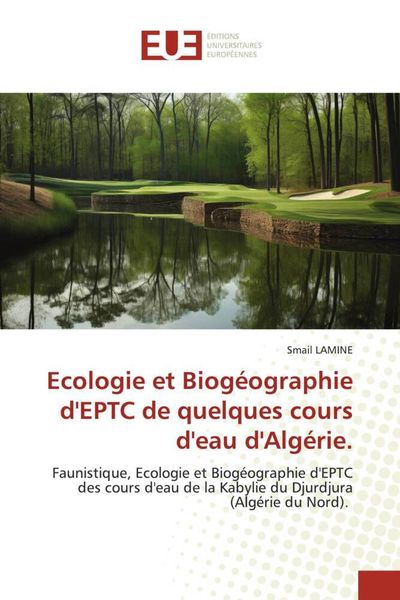 Produktbild: Ecologie et Biog&eacute;ographie d'EPTC de quelques cours d'eau d'Alg&eacute;rie.