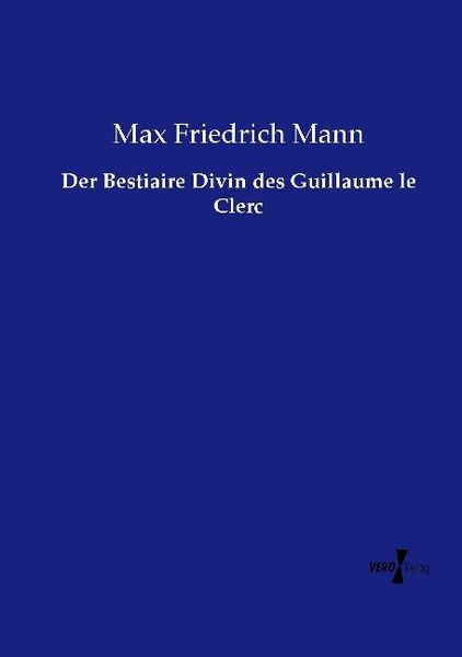 Produktbild: Der Bestiaire Divin des Guillaume le Clerc