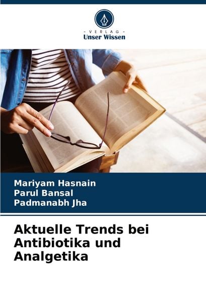 Produktbild: Aktuelle Trends bei Antibiotika und Analgetika