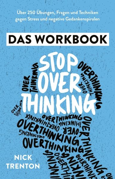 Produktbild: Stop Overthinking &ndash; Das Workbook
