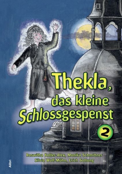 Alibri Thekla, das kleine Schloßgespenst 2