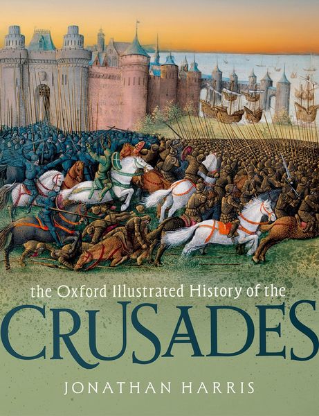Produktbild: The Oxford Illustrated History of the Crusades