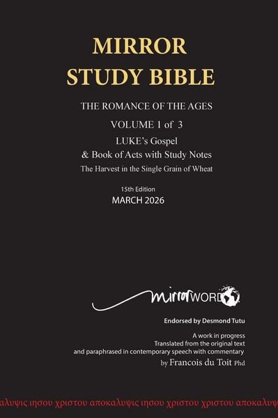 Produktbild: HARDback MARCH 2026 UPDATE Volume 1 LUKE's Gospel & Acts with Commentary 724p 15th Edition MIRROR STUDY BIBLE