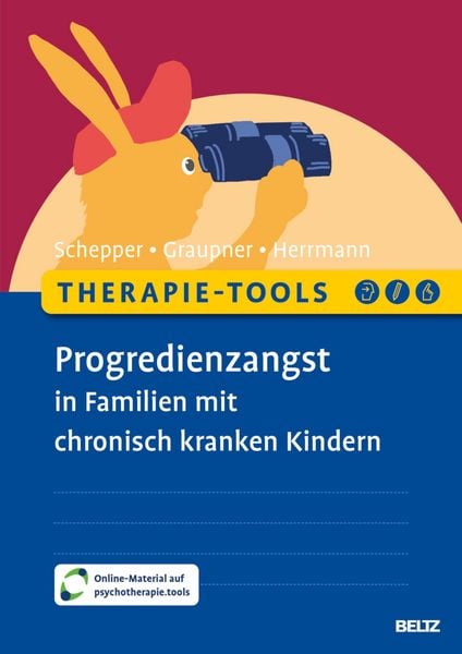 Produktbild: Therapie-Tools Progredienzangst in Familien mit chronisch kranken Kindern