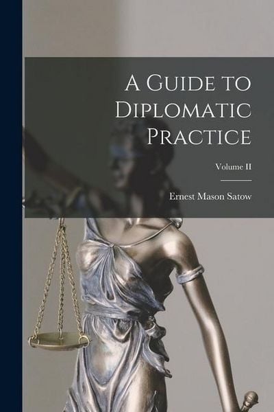 Produktbild: A Guide to Diplomatic Practice; Volume II