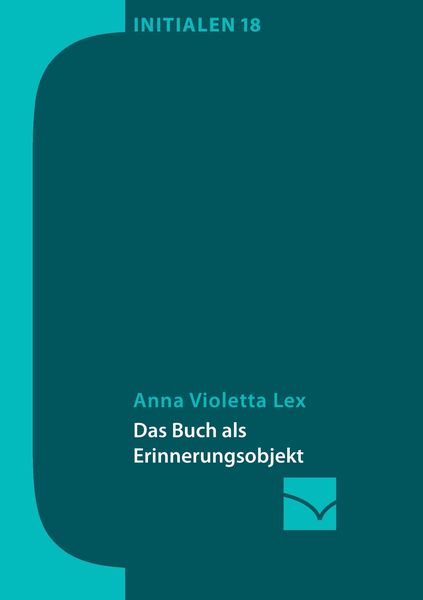Das Buch als Erinnerungsobjekt, Taschenbuch von Anna Violetta Lex, GRIN, 9783945883129