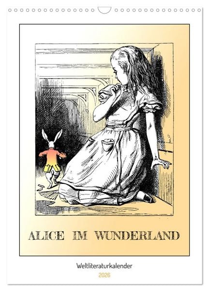 Produktbild: Alice im Wunderland - Weltliteraturkalender (Wandkalender 2026 DIN A3 hoch), CALVENDO Monatskalender