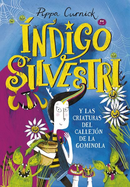 Produktbild: &Iacute;ndigo Silvestri y las criaturas del callej&oacute;n de la gominola