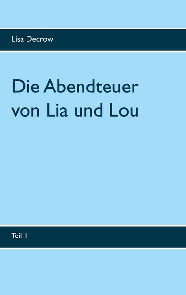 Produktbild: Die Abendteuer von Lia und Lou